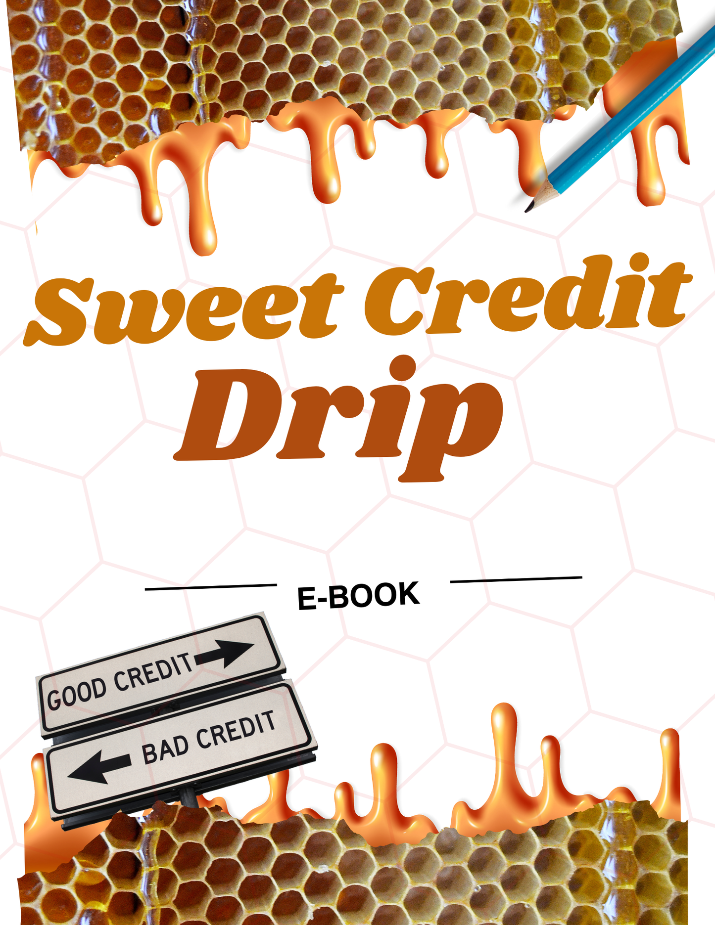 Sweet Credit Drip
