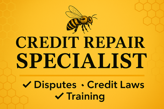 🐝 Honey Bee Credit Crew – Credit Repair Specialist Training